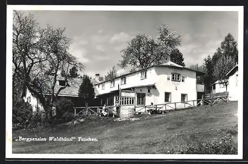 AK Tauchen, Gasthaus Bergpension Waldhäusl