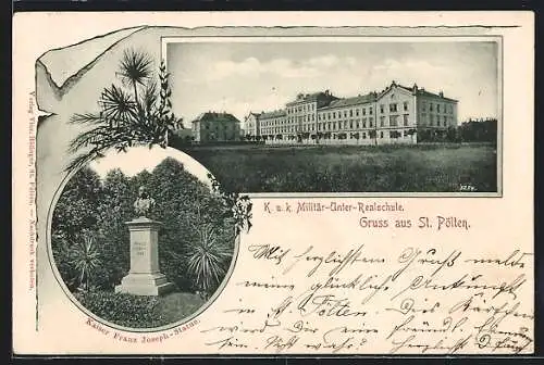 AK St. Pölten, K. u. K. Militär-Unter-Realschule, Kaiser Franz Joseph-Statue