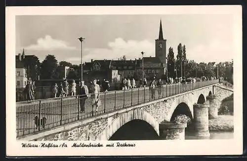 AK Wilkau-Hasslau /Sa., Muldenbrücke mit Rathaus