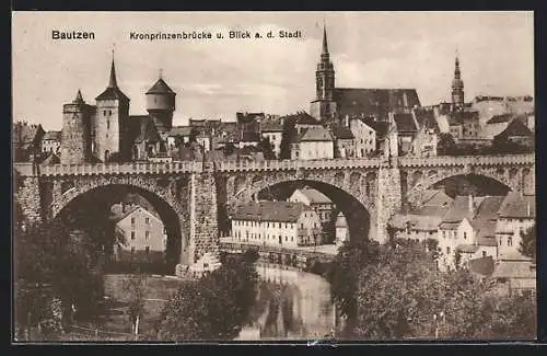 AK Bautzen, Kronprinzenbrücke und Blick auf die Stadt
