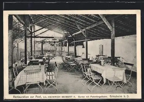 AK Griesheim b. D., Restauration zur Post, Inh. Heinrich Seibert II., Garten mit Patentkegelbahn