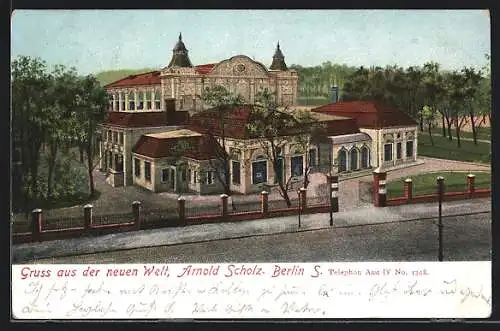 AK Berlin-Neukölln, Neue Welt Arnold Scholz