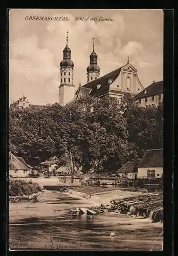 AK Obermarchtal, Schloss mit Donau