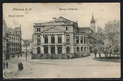 AK Altenburg / S.-A., kaiserliches Postamt und herzogliches Hoftheater