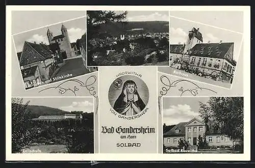 AK Bad Gandersheim am Harz, Bracken und Stiftskirche, Rathaus, Zollschule, Hroswitha von Gandersheim