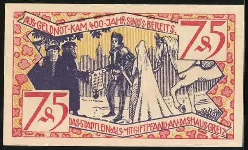 Notgeld Zeulenroda 1921, 75 Pfennig, Die Stadt als Mitgift an das Haus Greiz