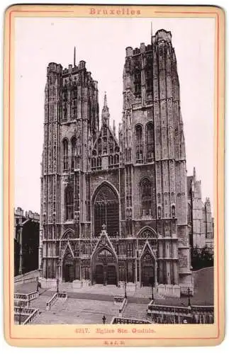 Fotografie Römmler & Jonas, Dresden, Ansicht Bruxelles, Eglise Ste. Gudule