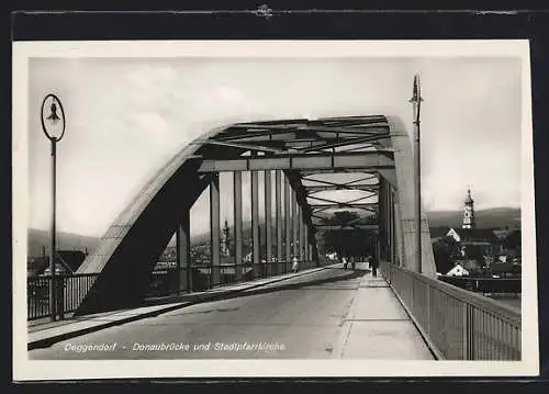 AK Deggendorf, Donaubrücke und Stadtpfarrkirche