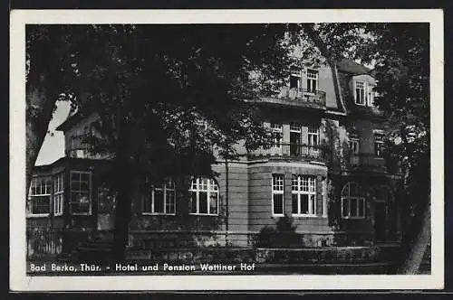 AK Bad Berka /Th., Hotel-Pension Wettiner Hof