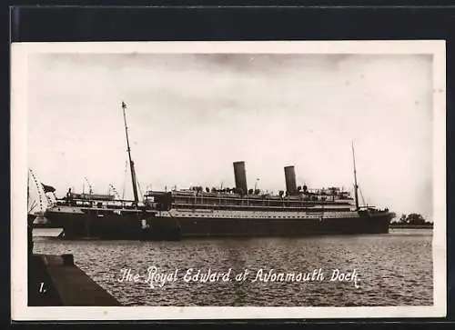 AK The Royal Edward at Avonmouth Dock
