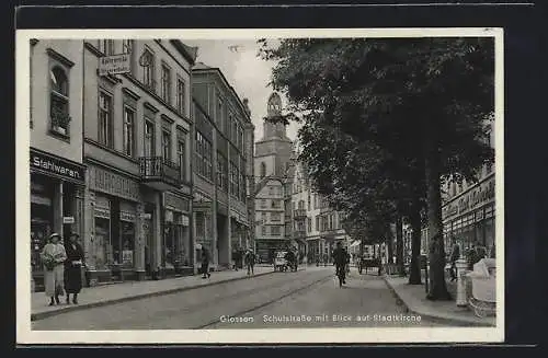 AK Giessen, Schulstrasse mit Blick auf die Stadtkirche