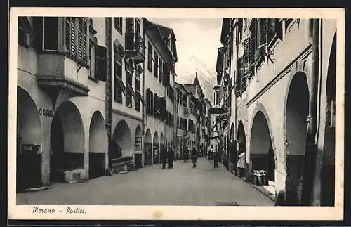 AK Merano, Portici, Strassenpartie