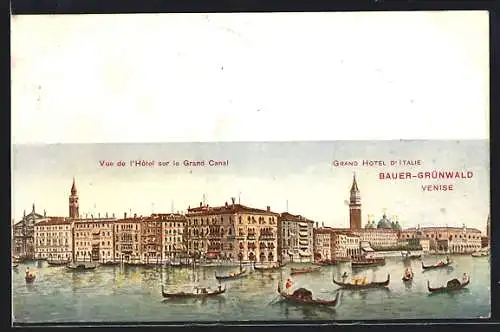 AK Venise, Grand Hotel D`Italie Bauer-Grünwald, vue de l`Hotel sur le Grand Canal