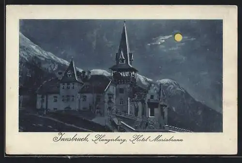 AK Innsbruck, Hungerburg, Hotel Mariabrunn im Mondschein