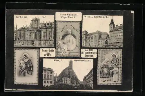 AK Wien, XXIII. Int. Eucharistischer Kongress, Porträt Papst Pius X., Minoritenkirche, Kirche am Hof, Schottenkirche