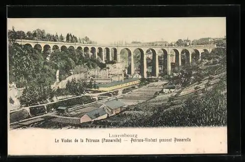 AK Luxembourg, Petruss-Viaduct, genannt Passerelle