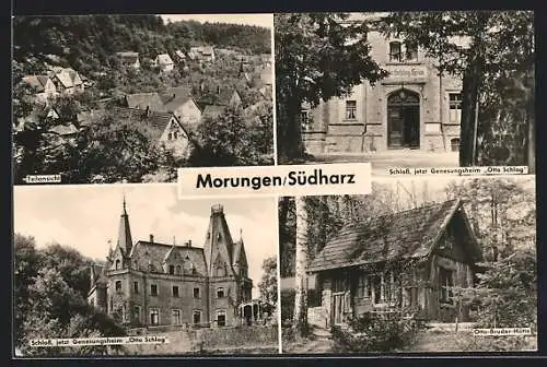 AK Morungen, Teilansicht, FDGB-Genesungsheim Otto Schlag, Schloss und Otto-Bruder-Hütte