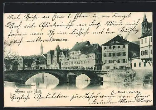 AK Hall, Brenzhaus und Henkersbrücke