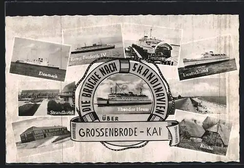 AK Grossenbrode-Kai, Schule, Strandhotel, Dampfschiffe Danmark, Kong Frederik IV, Deutschland und Theodor Heuss