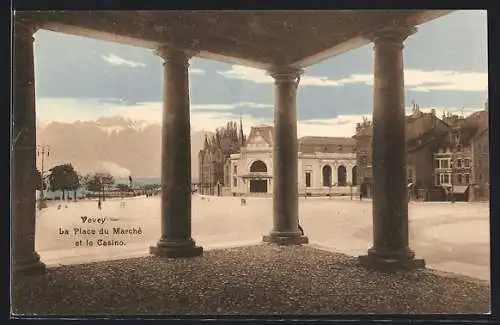 AK Vevey, La Place du Marché et le Casino