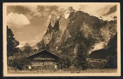 AK Grindelwald, Grindelwaldnerhaus mit Wetterhorn