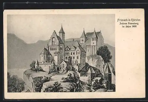 AK Friesach, Das Schloss Petersberg im Jahre 1400