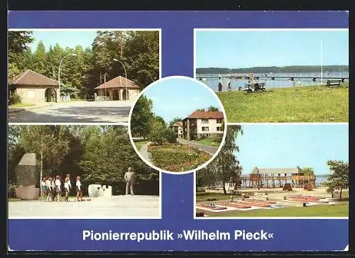 AK Altenhof /Eberswalde, Pionierrepublik Wilhelm Pieck, Eingang, Badestrand am Werbellinsee, Wilhelm-Pieck-Denkmal