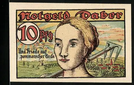 Notgeld Daber i. Pom. 1921, 10 Pfennig, Panorama und Frauenkopf, Wappen