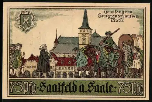 Notgeld Saalfeld a. Saale 1921, 75 Pfennig, Empfang von Emigranten auf dem Markt