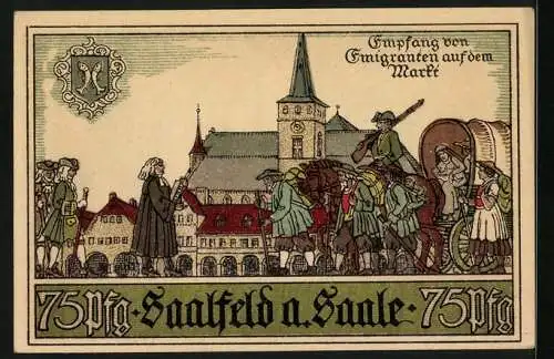 Notgeld Saalfeld a. Saale 1921, 75 Pfennig, Der Empfang von Emigranten auf dem Markt