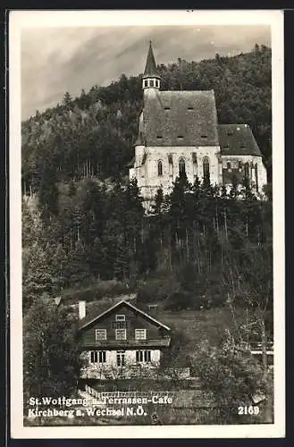 AK Kirchberg a. Wechsel, St. Wolfgang u, Terrassen-Cafe