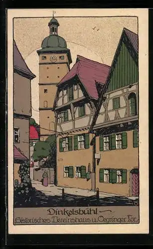 Steindruck-AK Dinkelsbühl, Historisches Vereinshaus und Oegringer Tor