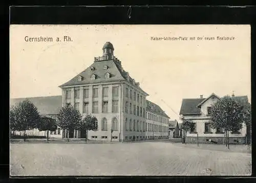 AK Gernsheim a. Rh., Kaiser-Wilhelm-Platz mit der neuen Realschule