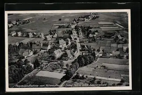 AK Dobel /Schwarzwald, Ortsansicht vom Flugzeug aus