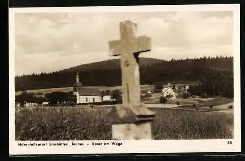 AK Glashütten /Taunus, Kreuz am Wege