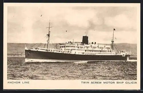 AK Passagierschiff Twin Screw Motor Ship Cilicia der Anchor Line in Fahrt