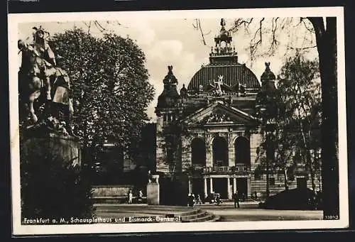 AK Frankfurt a. M., Schauspielhaus und Bismarck-Denkmal