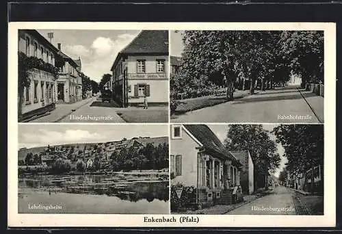AK Enkenbach /Pfalz, Hindenburgstrasse, Bahnhofstraasse, Lehrlingsheim