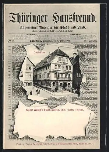 Zeitungs-AK Schmalkalden, Lutherhaus mit Feodor Wilisch`s Buchhandlung durch zerrissenes Papier, Thüringer Hausfreund