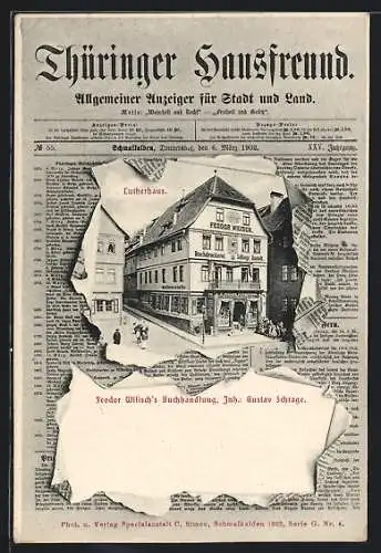 Zeitungs-AK Schmalkalden, Lutherhaus mit Feodor Wilisch`s Buchhandlung durch zerrissenes Papier, Thüringer Hausfreund