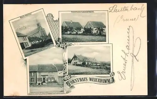 AK Lauterbach /Warndt, Forsthaus Weierdamm, Gasthaus Johann Siegwart, Kath. Kirche