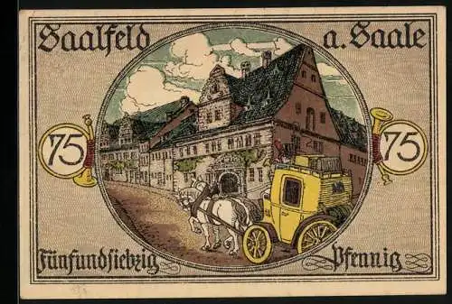 Notgeld Saalfeld a. Saale 1921, 75 Pfennig, Postkutsche bei der Einfahrt in die Ortschaft