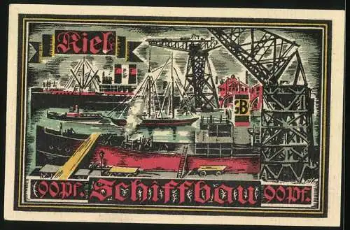 Notgeld Kiel 1921, 90 Pfennig, Kieler Herbstwoche für Kunst und Wissenschaft, Der Schiffbau