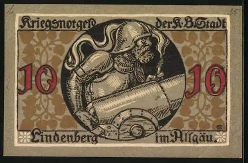 Notgeld Lindenberg i. Allgäu 1917, 10 Pfennig, Ritter zündet Kanone
