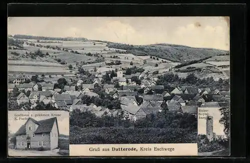 AK Datterode, Gasthaus zur goldenen Krone v. K. Fuchs, Ruine Boyneburg, Gesamtansicht