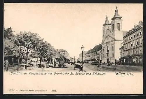 AK Wien, Landstrasse, Hauptstrasse mit Pfarrkirche St. Rochus und Sebastian