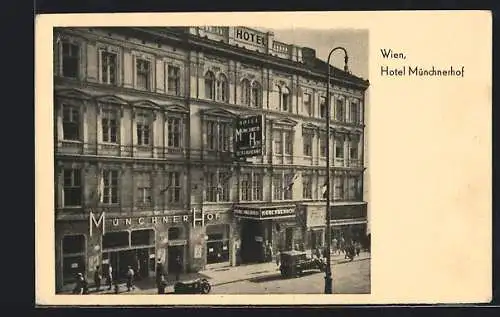 AK Wien, Hotel Münchnerhof, Mariahilferstrasse 81