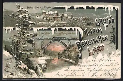 Winter-Lithographie Müngsten, Die Kaiser Wilhelm-Brücke, Schloss Burg a. d. Wupper