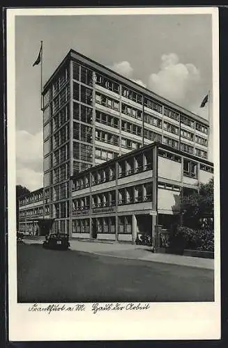 AK Frankfurt a. M., Haus der Arbeit, Bauhaus, Bürgerstrasse (jetzt Wilhelm-Leuschner-Strasse)