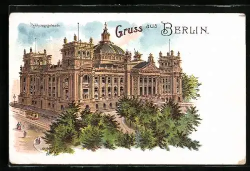 Lithographie Berlin-Tiergarten, Reichstagsgebäude mit Strassenbahn